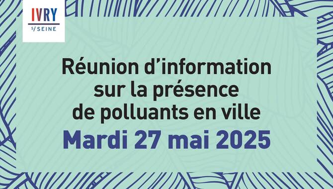 Réunion d'information sur la présence de polluants en ville